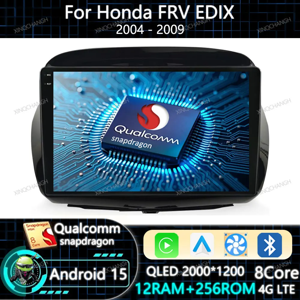 Автомобильное радио Android 15 для Honda FRV FR-V EDIX 2004-2009 GPS Qualcomm Головное устройство Carplay Auto 4G WIFI Мультимедийный видеоплеер BT