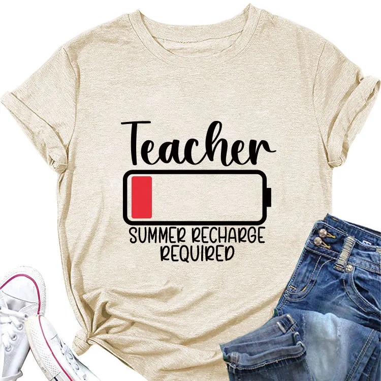 New casual short-sleeved T-shirt teacher summer recharge required