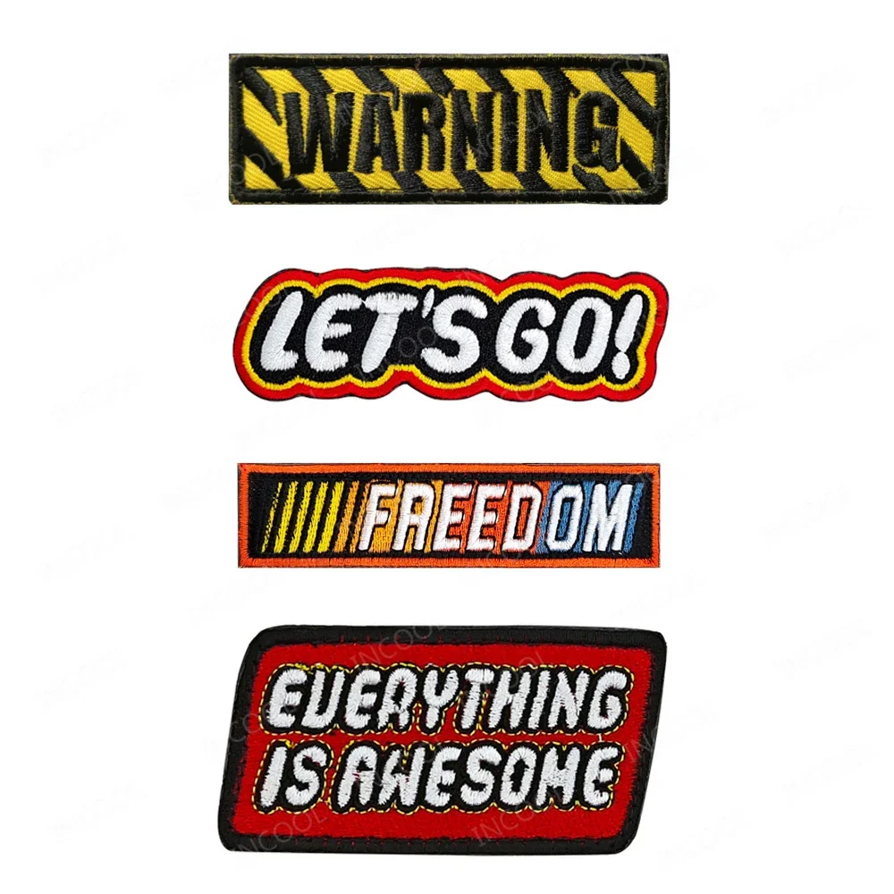 Embroidery Patches Everything Is Awesome Let Us Go Freedom Warning Shoulder Badges Patch for Hat Vest Jean Backpack Clothing Cap