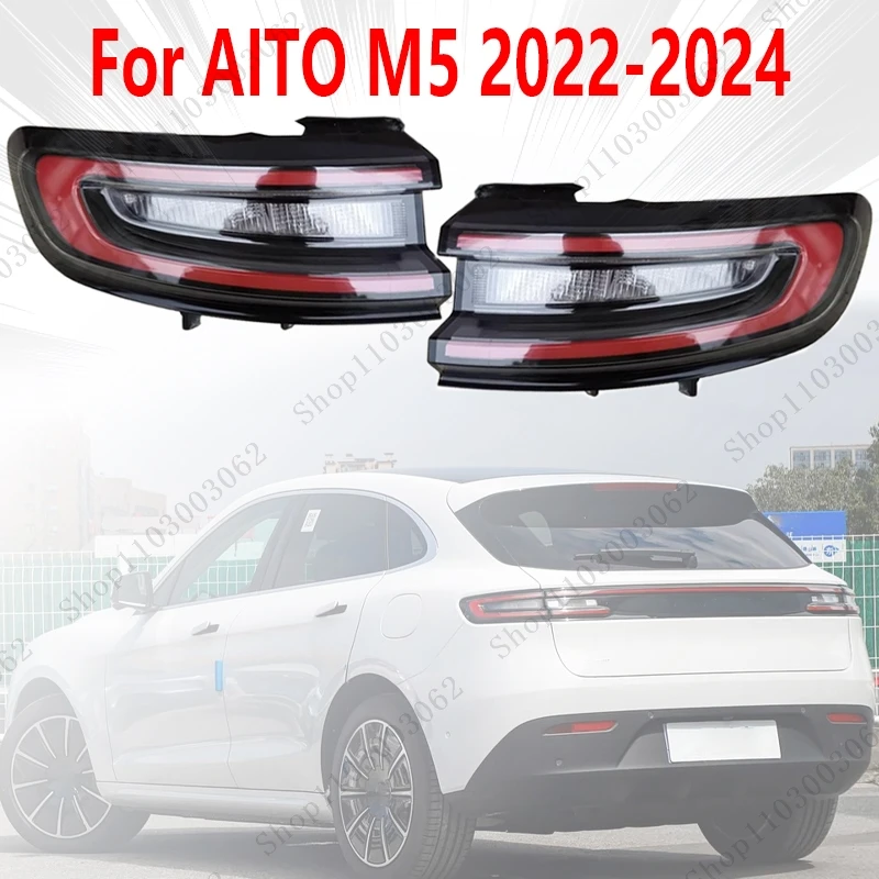 

Tail Light For AITO M5 2022 2023 2024 Car Exterior Rear Indicator Light Driving Light Reversing Emergency Brake Light