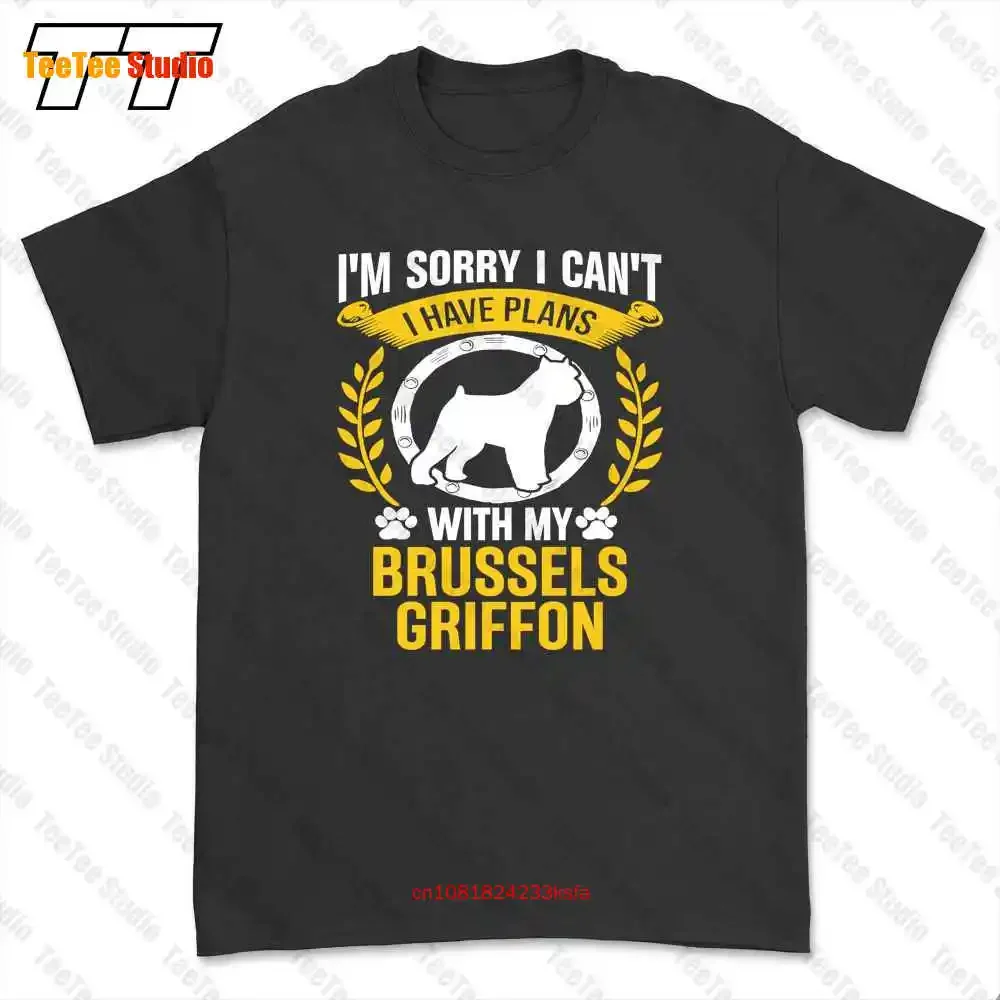 I’M Sorry I Have Plans With My Brussels Griffon Dog Lover T-shirt Tee 2Y0B