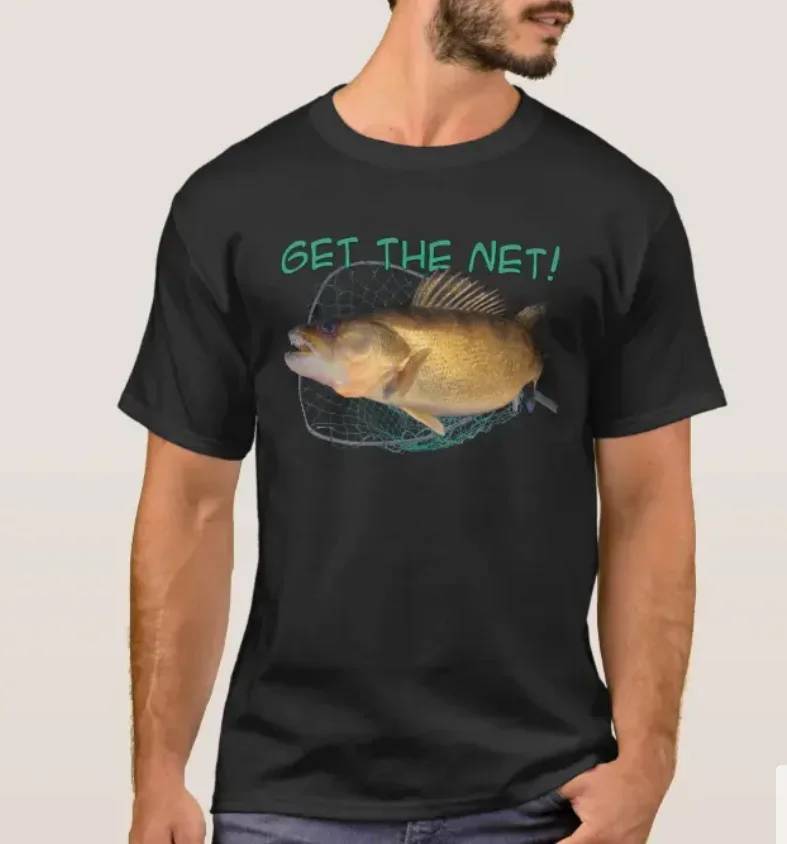 Get The Net ! Unique Walleye Fishing Angler Gift T-Shirt. Summer Cotton Short Sleeve O-Neck Mens T Shirt New S-3XL