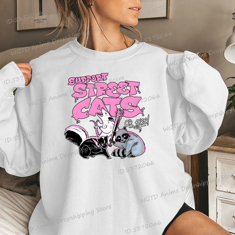 Support Street Cats or Else Women's Sweatshirts Raccoon Street Cats Cartoon Sweatshirt Funny Animal Raccoon Lover Casual Hoodies