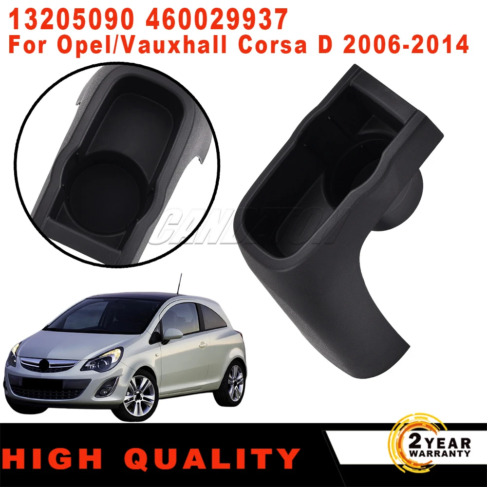 1 Pc New Centre Console Rear Cup Holder Coin Tray ABS 13205090 460029937 For Opel/Vauxhall Corsa D MK3 2006-2014 car accessories
