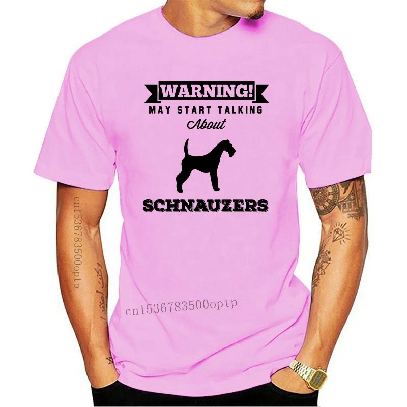 New Men T Shirt Cheap Sale 100 % Cotton Warning May Start Talking About Schnauzers Men's T-shirt