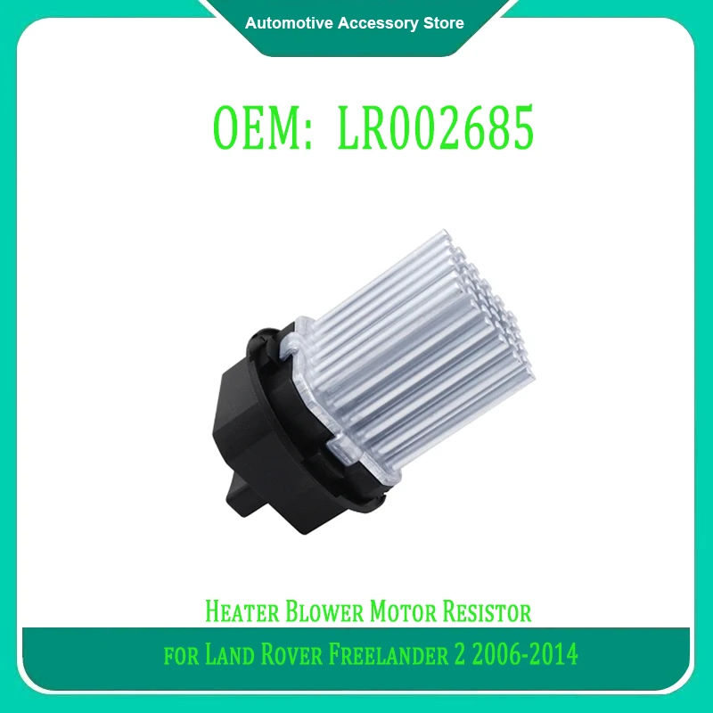 

LR002685 1Piece Heater Blower Motor Resistor for Land Rover Freelander 2 2006-2014 Range Rover Evoque 2012