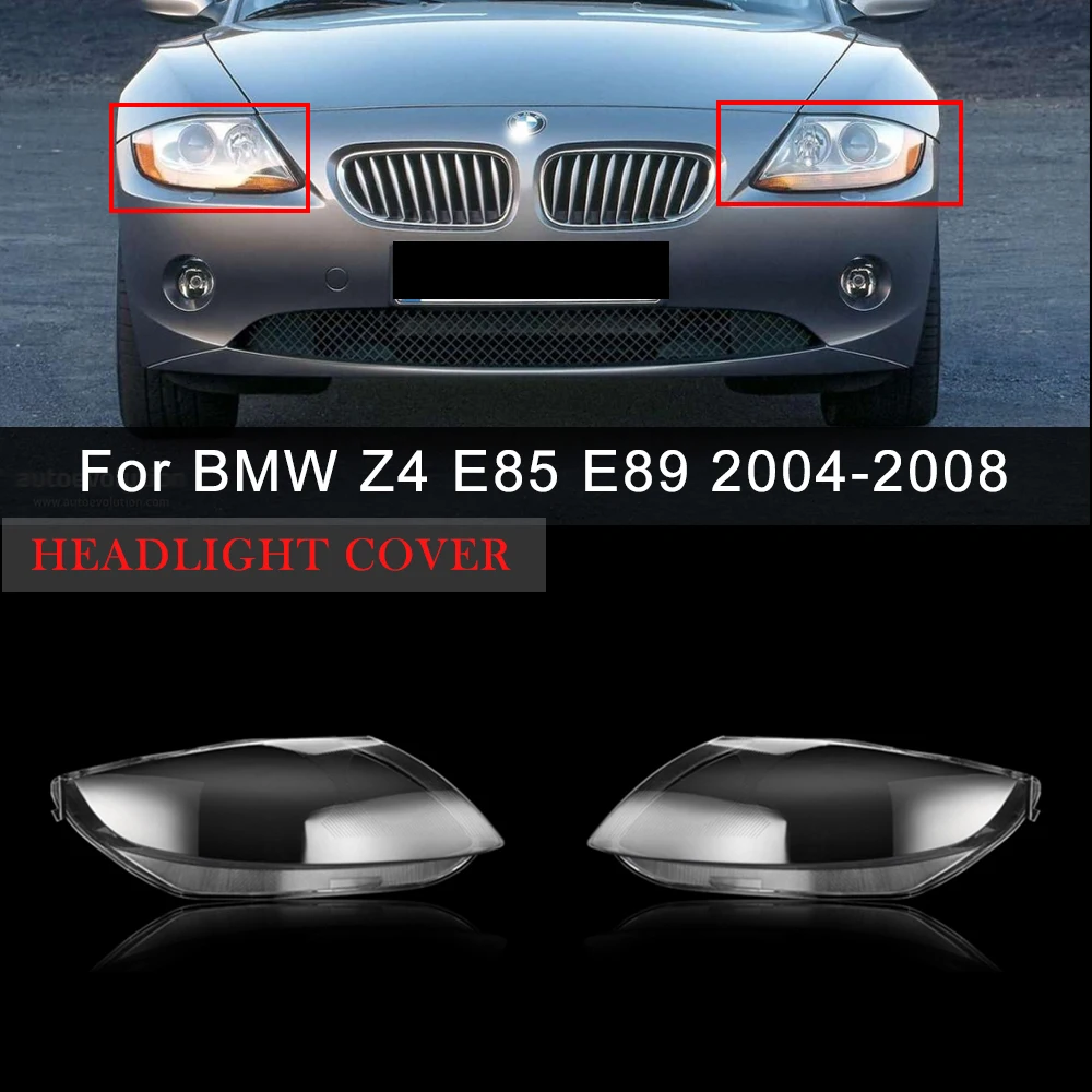 For BMW Z4 E85 E89 2004-2008 Car Headlight Cover Clear Headlamp Replacement Light Glass Shell Lampshade Car Accessoires