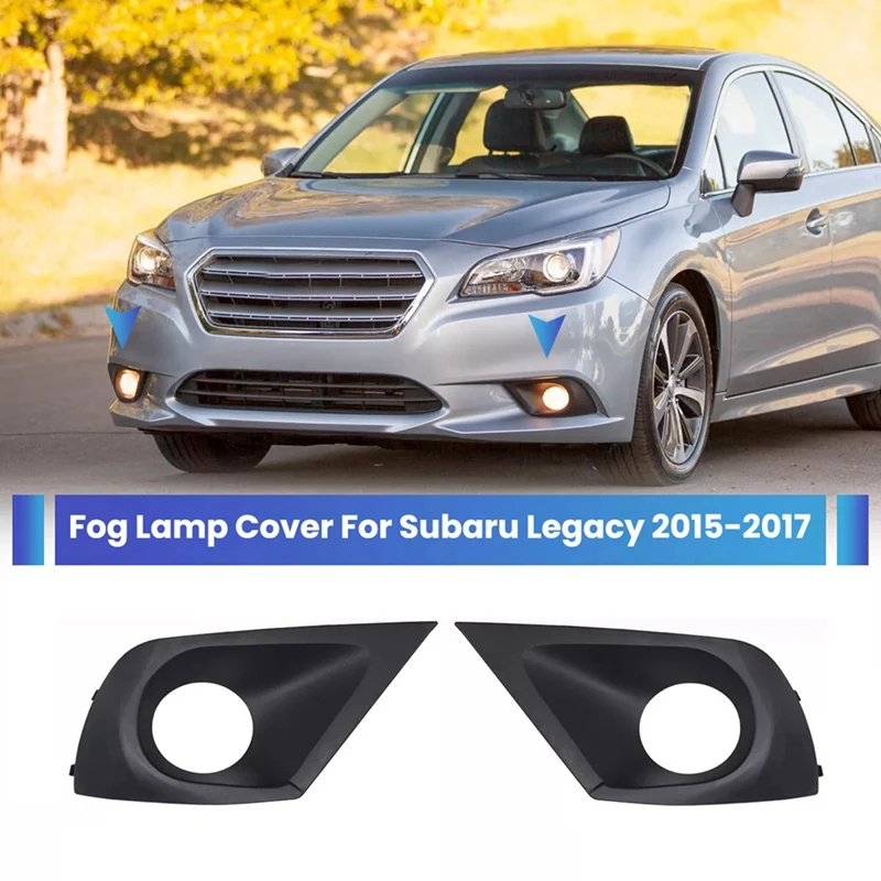 

2PC Left & Right Side Fog Light Lamp Cover Bezel Set For Subaru Legacy 2015-2017 57731AL07A 57731AL06A