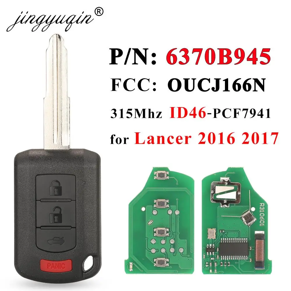 

jingyuqin PN: 6370B945 Remote Head Car Key 315MHz ID46 Chip for Mitsubishi Lancer 2016 2017 Fob FCC ID: OUCJ166N 3+1 4 Buttons