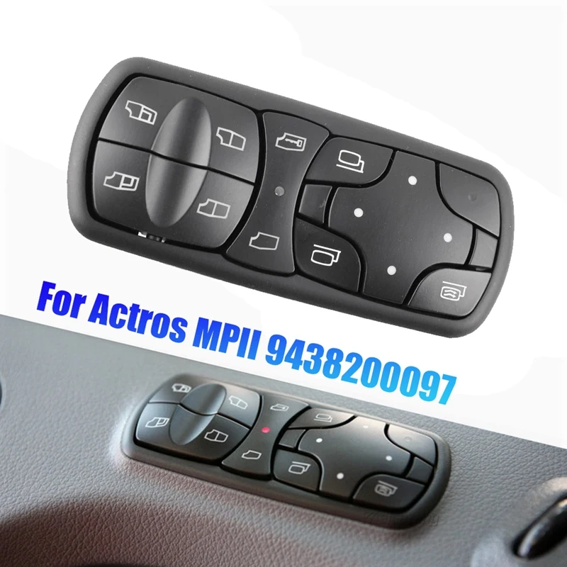 New Power Window Lifter Control Switch Lorry Power Window Lifter Control Switch For Mercedes Benz Actros MPII 9438200097