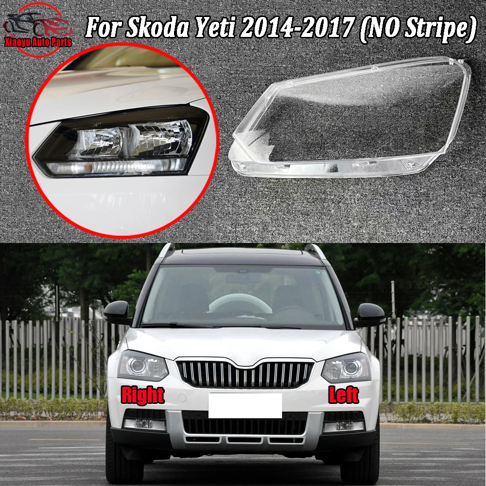 For Skoda Yeti (NO Stripe) 2014 2016-2017 Car Accessories Transparent Headlight Shade Cover Lampshade Shell Lens Plexiglass