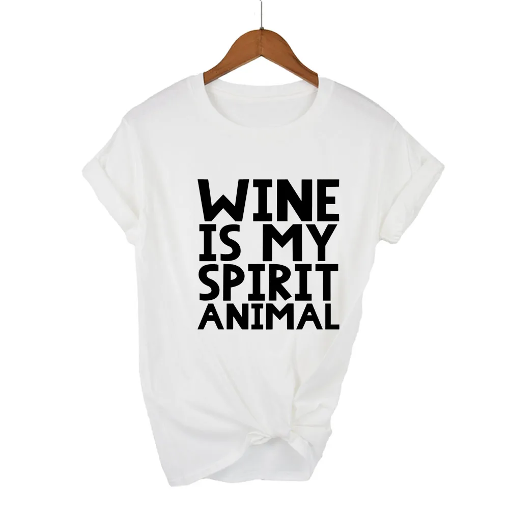 wine is my spirit animal  Letter Women tshirts Cotton Casual Funny T Shirt For Lady Top Tee Hipster 13 Colors Drop Ship