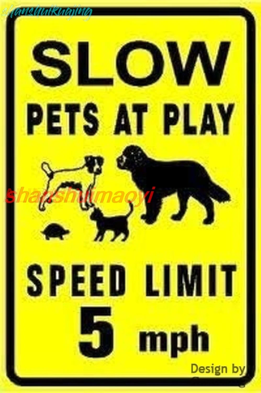 Man Cave Decor Warning Sign Speed Limit 5mph Slow Down Pets At Play Dog Cat Turtle Animal Road Sign Business Sign 18x12 Inc sign
