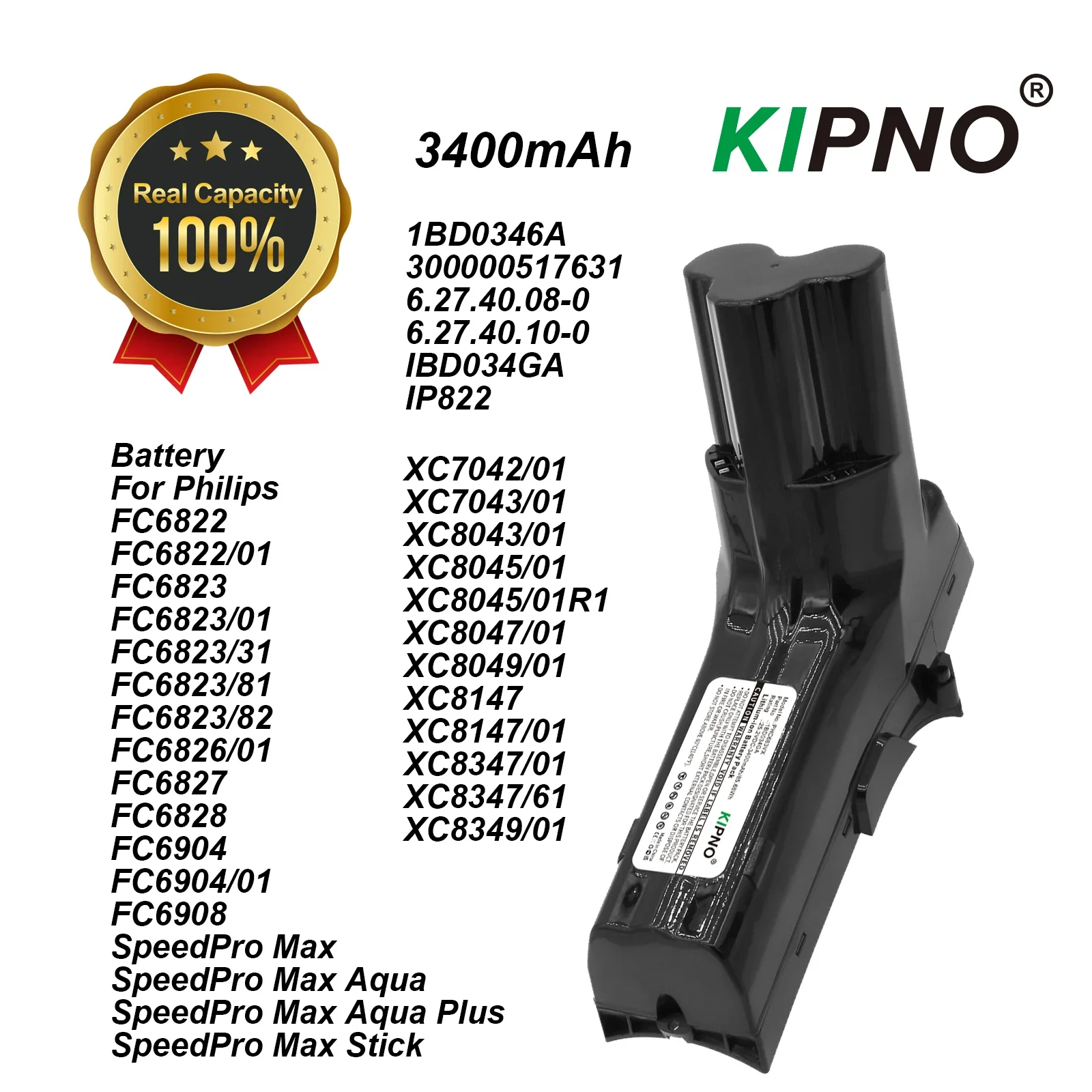 

KIPNO Vacuum Battery IP822, IBD034GA, 6.27.40.08-0,300000517631, 6.27.40.10-0, 1BD0346A for Philips SpeedPro Max Aqua Stick