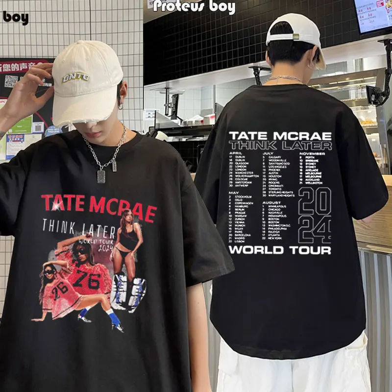 

Tate Mcrae The Think Later World Tour T Shirt Men's Women Fashion Casual Cotton T-shirt Fans Gift Clothing Style Gothic Tshirts