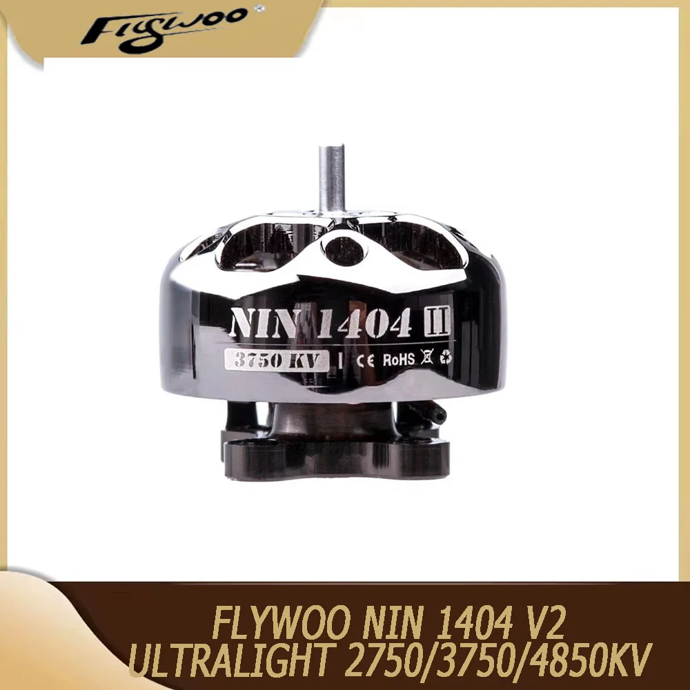 

FLYWOO NIN 1404 V2 ULTRALIGHT 2750/3750/4850KV motor suitable for Whoop and Toothpick drone fpv drone diy parts