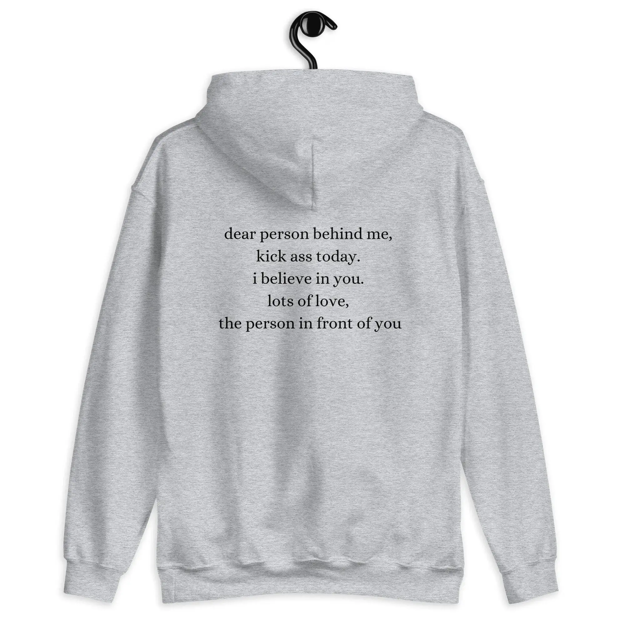 Dear Person Behind Me Kick Ass Today Hoodie Women Hoody Sweatshirts Pullovers Unisex Pure Cotton Top Jumper Quote Casual Hoodies