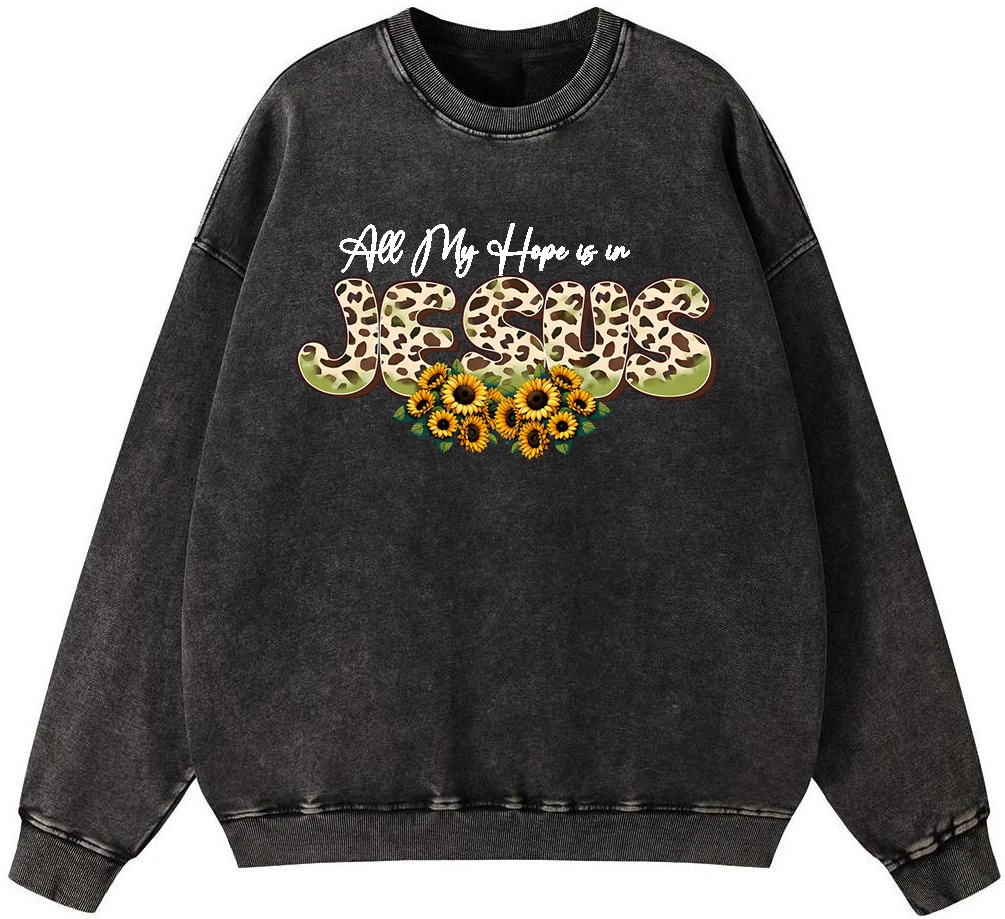 

All My Hope Is In Jesus Women Vintage Washed Cotton Sweatshirt Hipster Warm Pullover Hip Hop Soft Hoodies Autumn Loose