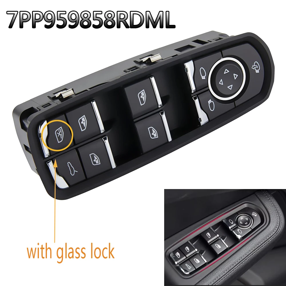 Front Left Electric Master Window Control Switch Bitton 7PP959858R 7PP959858RDML For PORSCHE Cayenne 92A Macan 95B Panamera 970