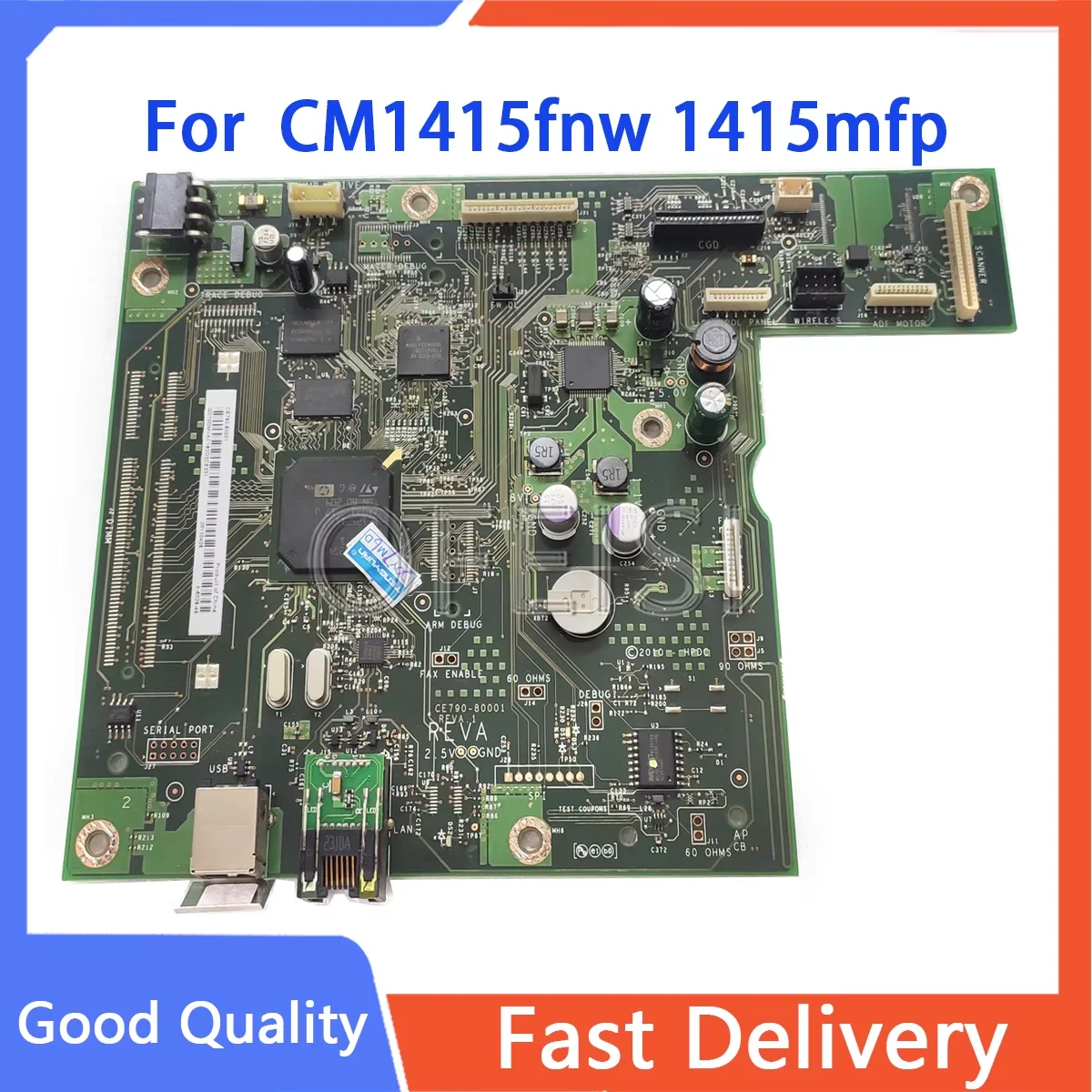 

Original Test CE790-60001 CE690-67901 Formatter Board applies for HP CM1415fnw 1415mfp Printer parts on sale