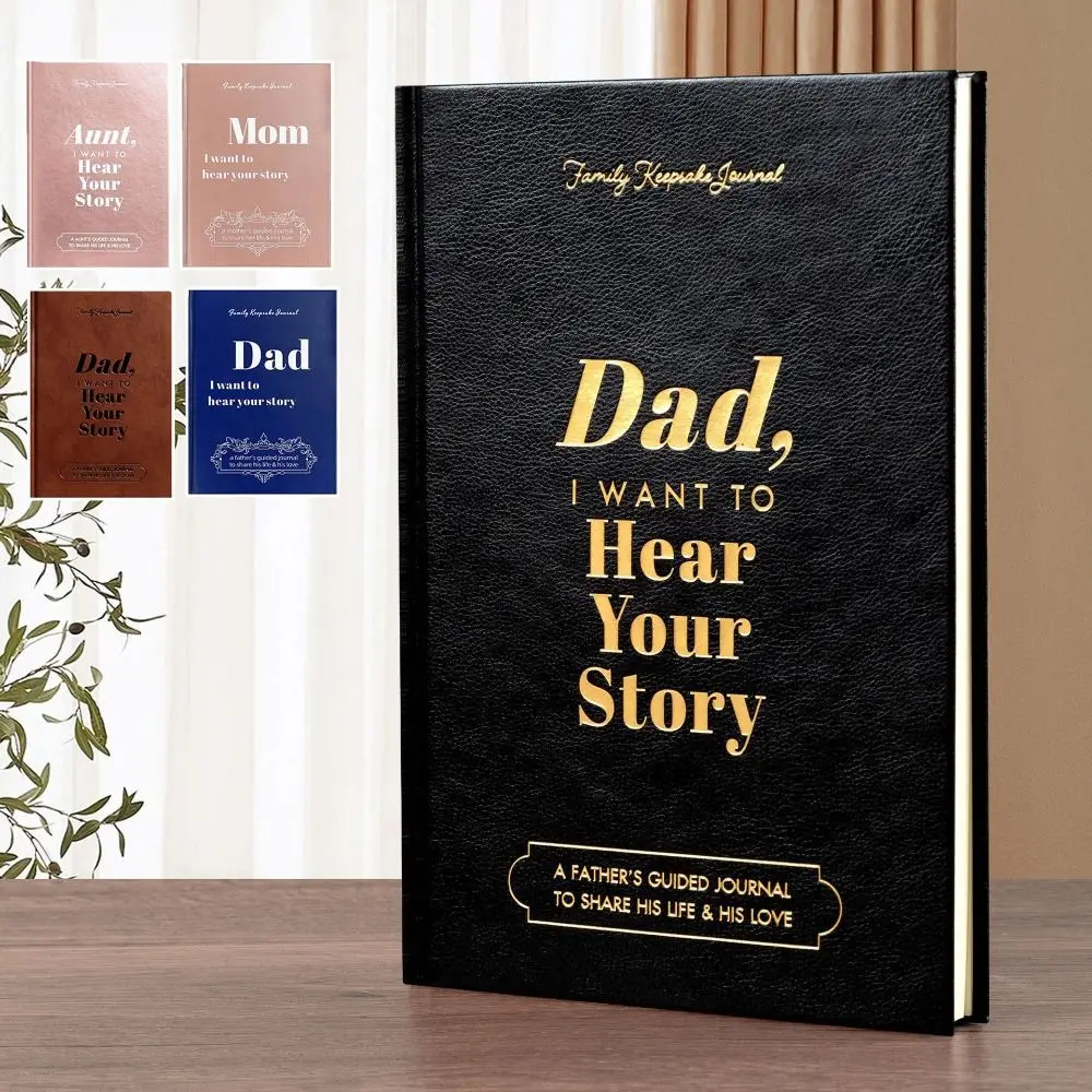 Leather Dad, I Want to Hear Your Story Heirloom Edition Dad/Mom/Aunt A Father’s Guided Journal To Share His Life and His Love