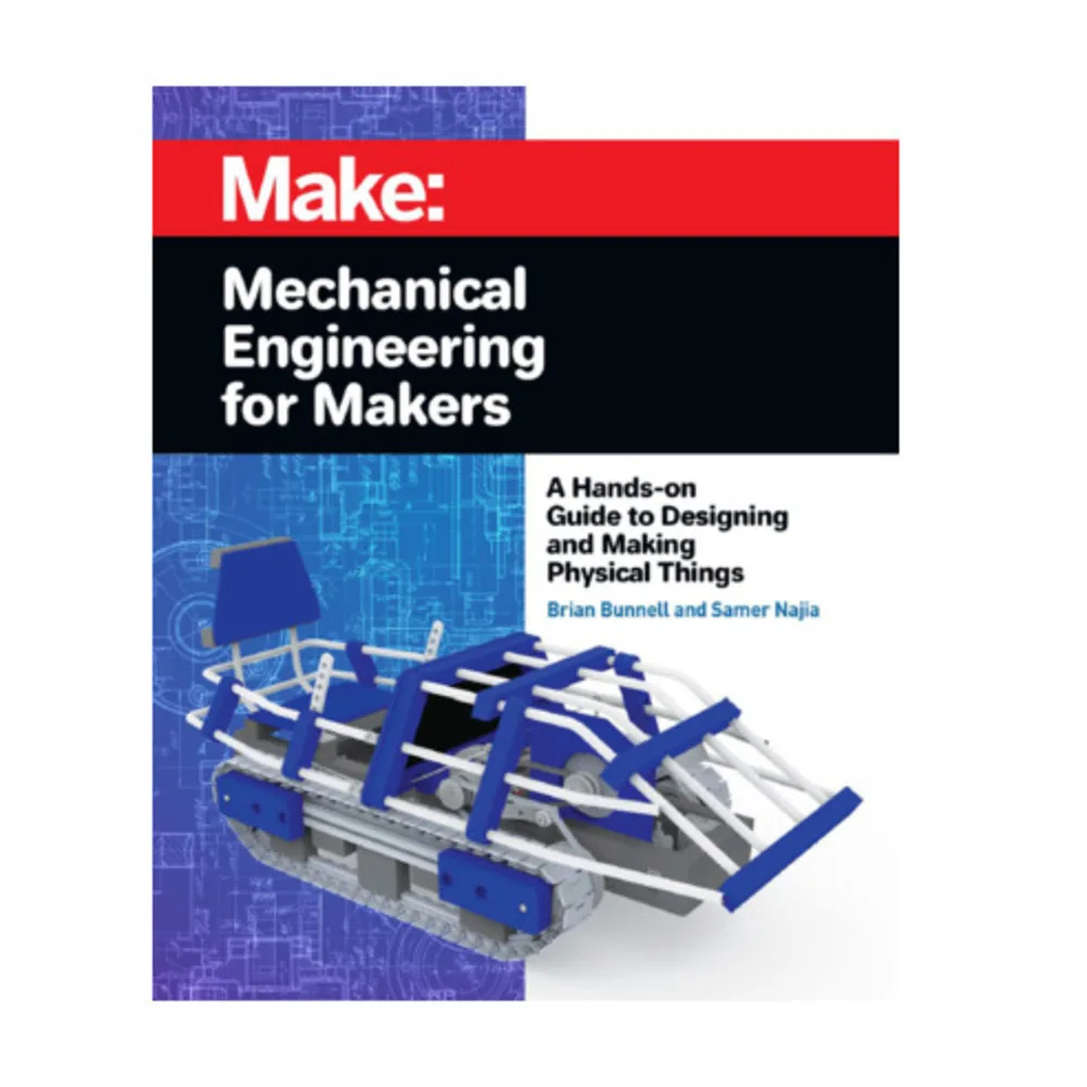 

Mechanical Engineering For Makers