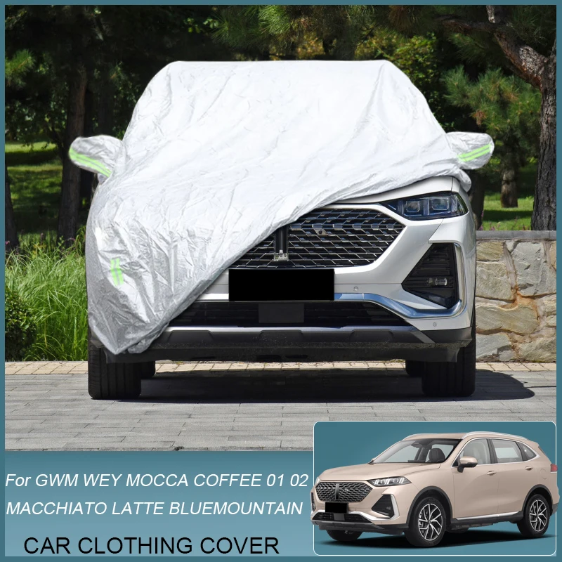 

Car Cover Rain Frost Snow For GMW WEY BLUEMOUNTAIN MOCHA COCCA LATT MOCCHIATO COFFEE 01 02 Dust Waterproof Auto Accessories