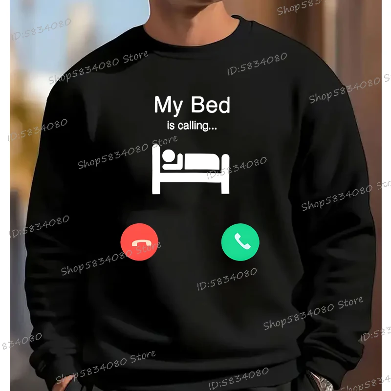 My Bed Is Calling بلوزات جرافيك للرجال والنساء تصميم مكالمة هاتفية مضحك على سويت شيرت بقلنسوة للجنسين ملابس رجالي ونسائية #1