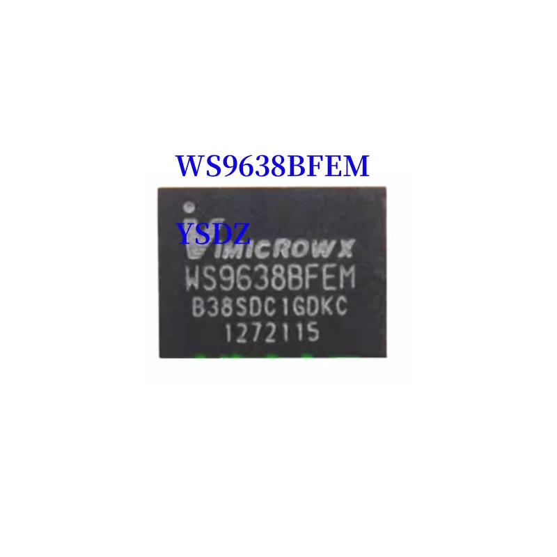 

WS9638BFEM BGA New Original Genuine Ic