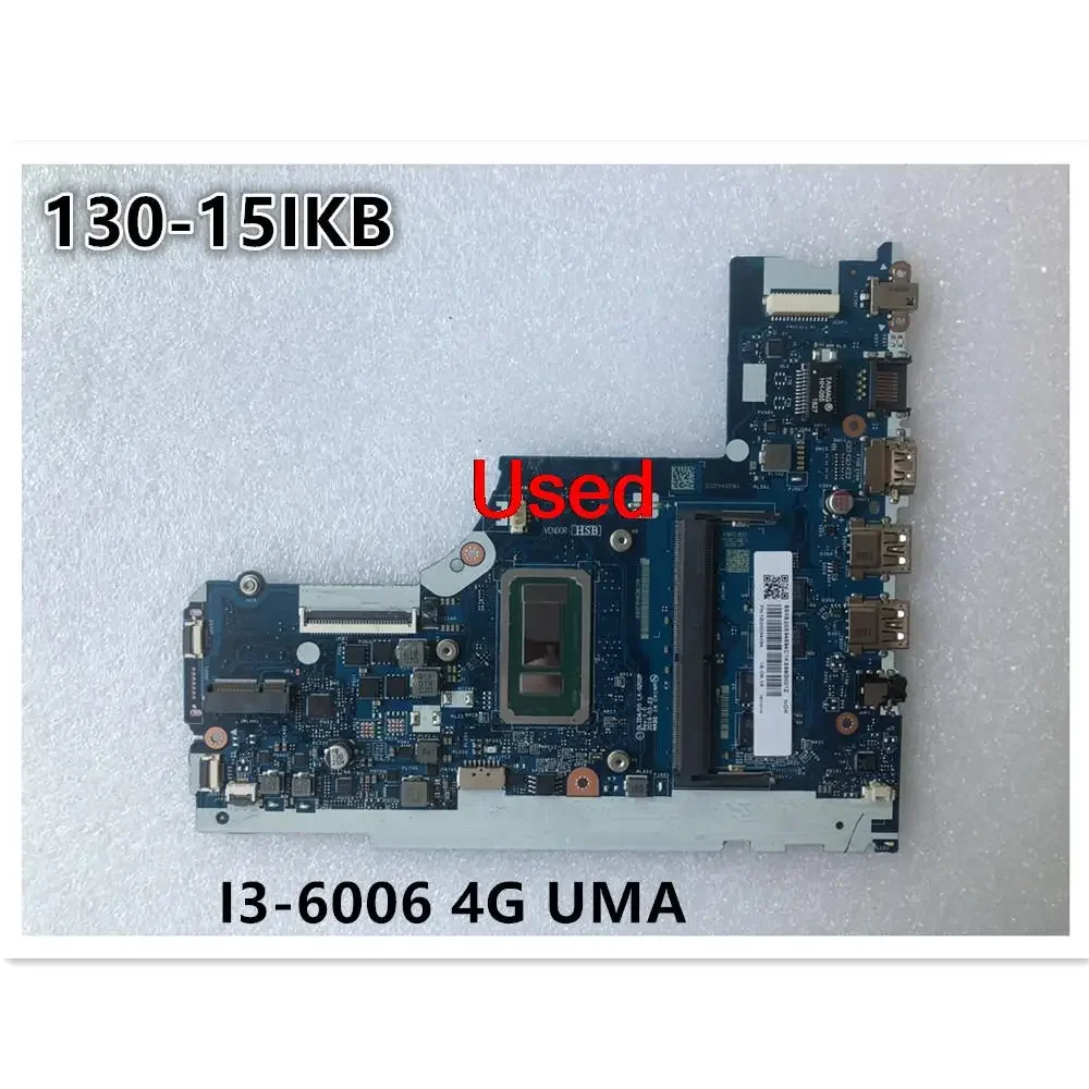 LA-G202P for Lenovo Ideapad 130-15IKB Laptop Motherboard CPU I3-6006 UMA  RAM 4G FRU 5B20S94694 5B20S94696