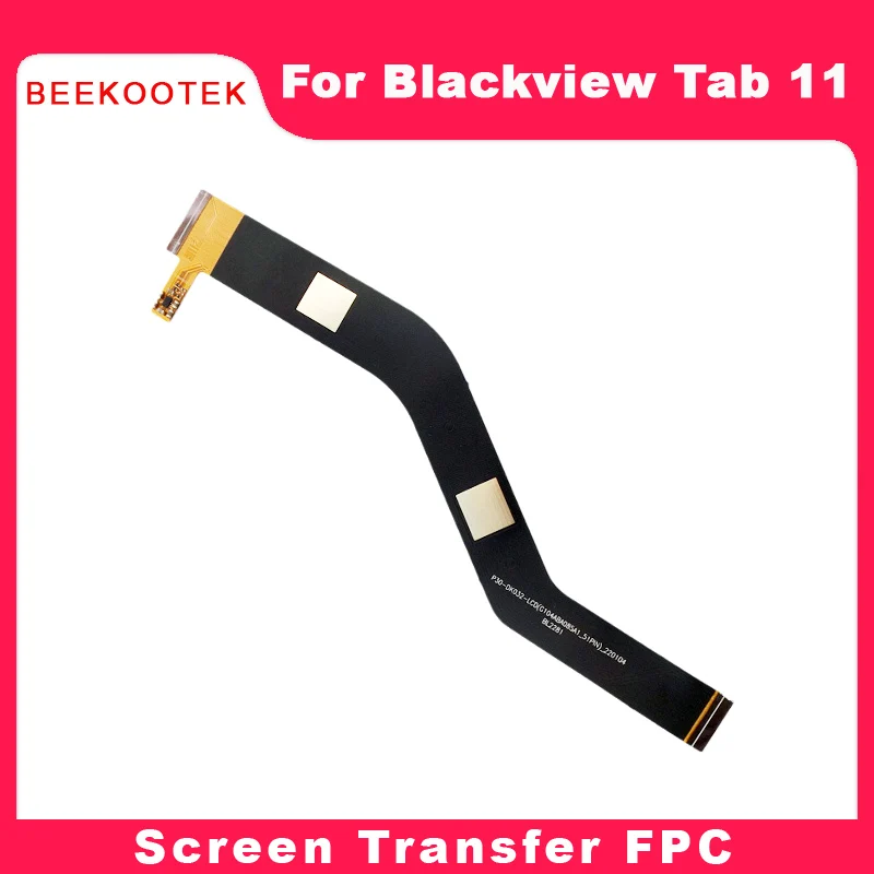 Original Blackview Tab 11 Screen Transfer FPC Main FPC Mainboard Flex Cable Repair Replacement Accessories For Blackview Tab 11