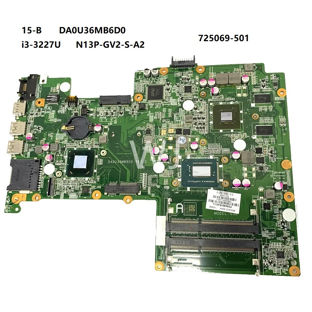 

for HP 15-B DA0U36MB6D0 i3-3227U laptop motherboard 725069-501 100% Tested