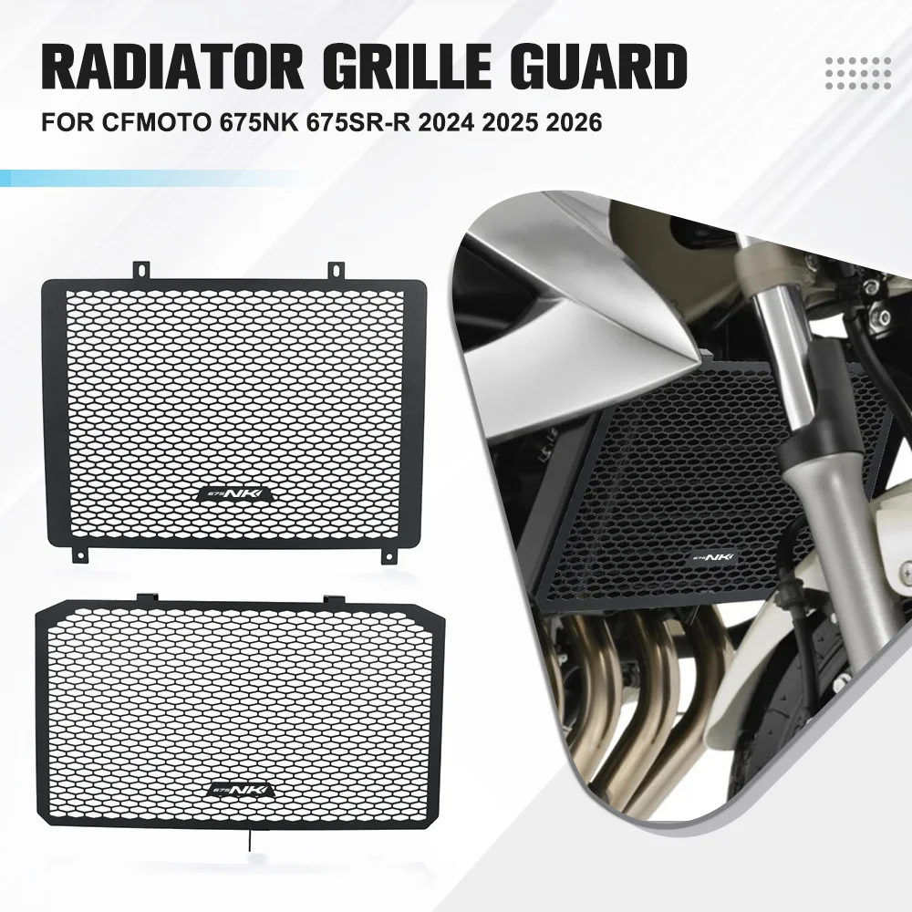

2025-2026 FOR CFMOTO 675NK 675SR-R 2024 Motorcycle Accessories Radiator Grille Guard Protector Cover Protection 675 NK 675SRR