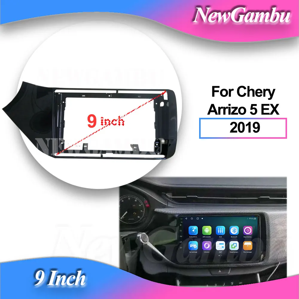 NewGambu 9 Inch Car Radio Installation ABS PC Plastic Fascia Dashboard Plane Frame For Chery Arrizo 5 EX 2019