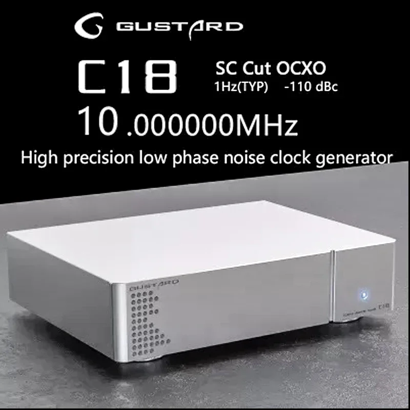 GUSTARD C18 10M ساعة الصوت درجة حرارة ثابتة على مدار الساعة مذبذب كريستال OCXO 10MHz عالية الدقة منخفضة الضوضاء مولد الساعة