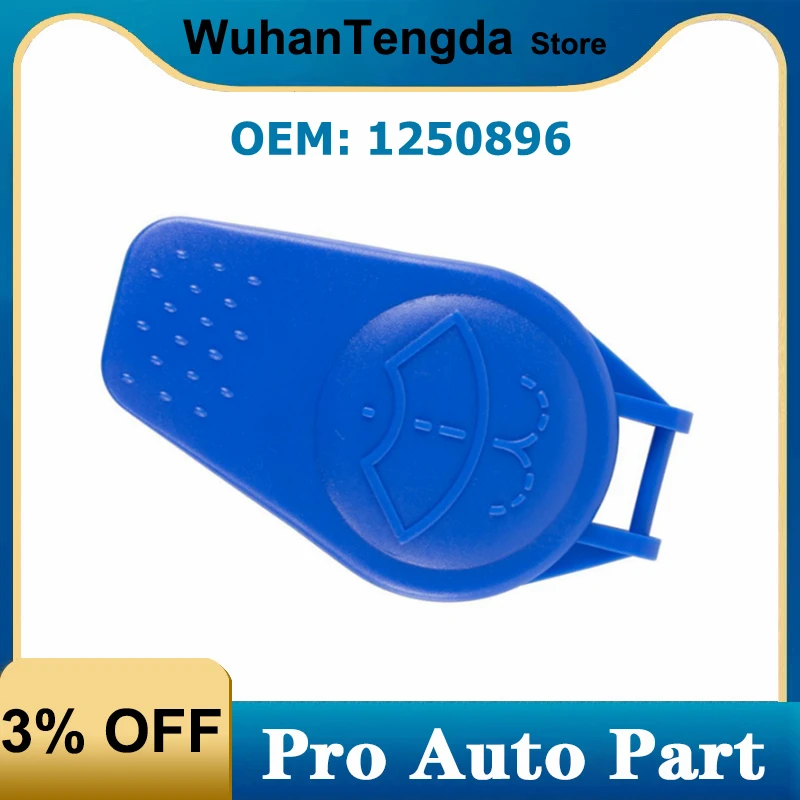 1250896 Wiper Windscreen Washer Fluid Reservoir Bottle Lid Cap Cover for Ford Focus C-Max Kuga Mondeo 4 S-Max Galaxy WA6