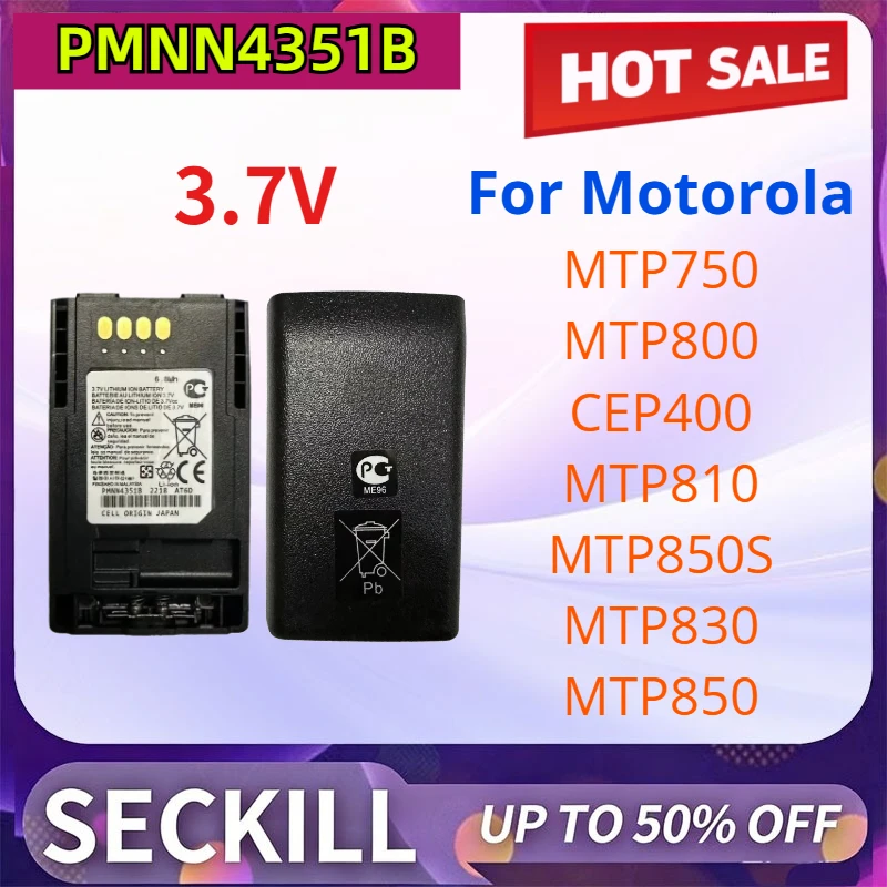 

PMNN4351B 3.7V Replacement Li-ion Battery for Motorola MTP750 MTP800 CEP400 MTP810 MTP850S MTP830 MTP850 Walkie Talkie Batteries