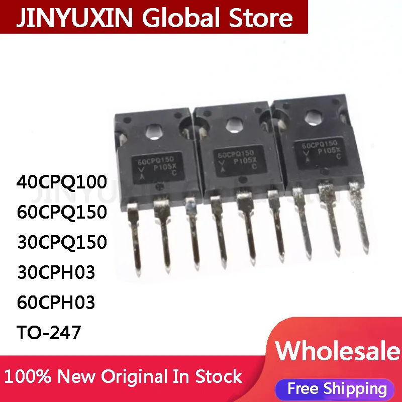 5Pcs 40CPQ100 60CPQ150 30CPQ150 30CPH03 60CPH03 TO-247 IC Chip Wholesale