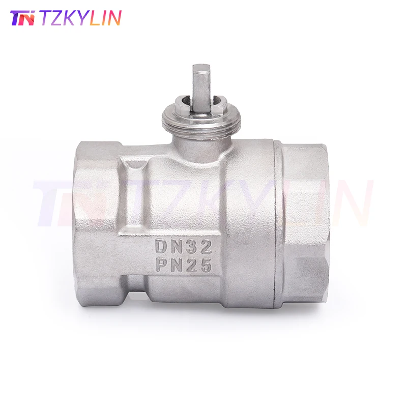 1-1/4" Stainless Steel Electric Ball Valve Body Two-Way Valve Body Internal Thread DN32