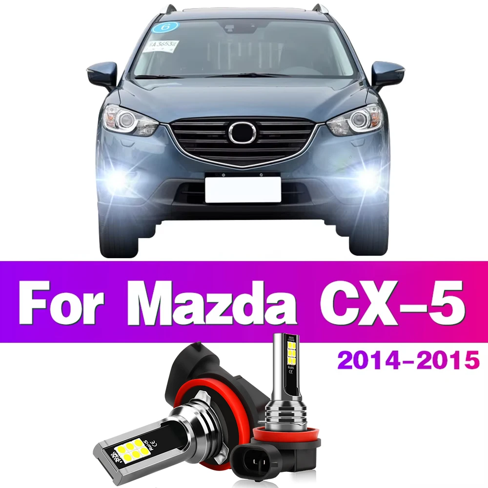 2PCS LED Car Front Fog Light H8 H11 H16JP Lamps Bulb For Mazda CX-5 CX5 CX 5 2014 2015 Auto 12V Foglights 6000K Luces Accessory