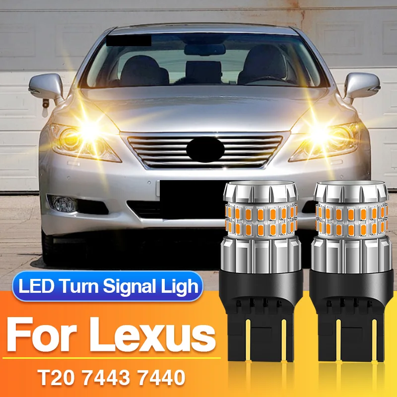 

2PC T20 7443 LED Turn Signal Light 7440 W21W Yellow Blub for Lexus ES330/RX400H/IS250/IS F/GX460/NX200T/NX300H/GS300/GS350/GS430