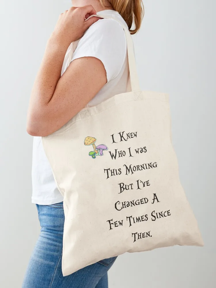 

I knew who I was this morning Tote Bag custom fabric bag tote bag woman sacs de shopping Reusable bags