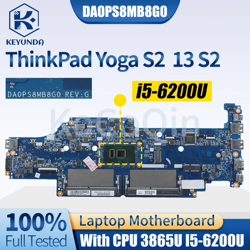 For Lenovo ThinkPad Yoga S2 13 S2 Notebook Mainboard DA0PS8MB8G0 01AY557 01HY253 01AV602 3865U I5-6200U Laptop Motherboard test