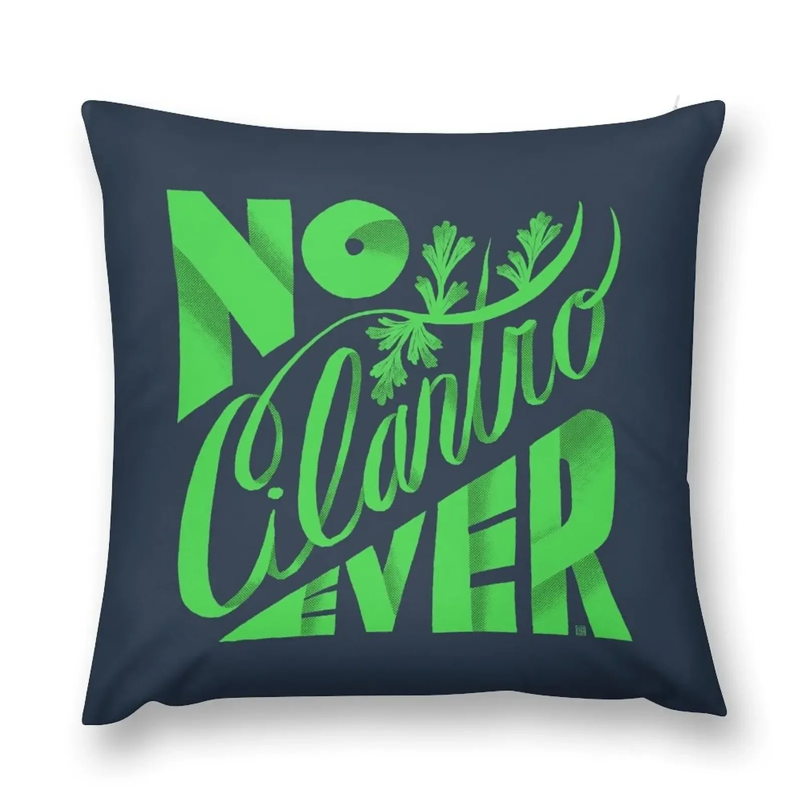 

No Cilantro Ever Throw Pillow Christmas Pillow Covers Covers For Sofas Elastic Cover For Sofa Christmas Pillows pillow