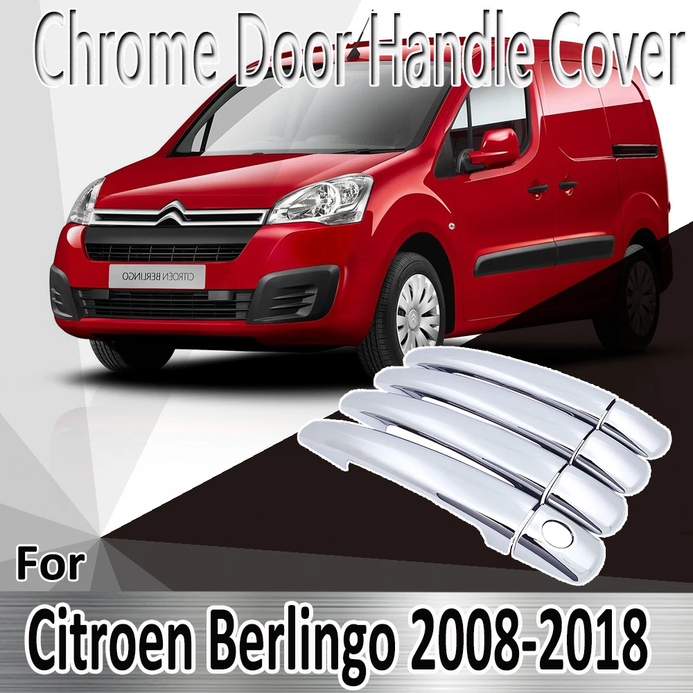 

For Citroen Berlingo 2008~2018 Styling Stickers Decoration Chrome Door Handle Cover paint Refit Car Accessories