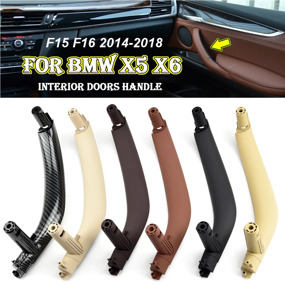 

For BMW X5 X6 F15 F16 2014 2015 2016 2017 2018 Left Right 1/3set Car Inner Doors Handle Pull Trim Cover Black Beige