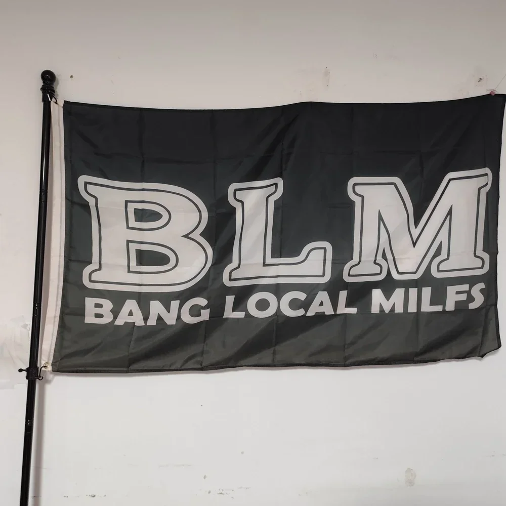 BLM-Hanging Printing Banner Decor, Bang Local Milfs Flag, Polyester Decoration, 90x150cm