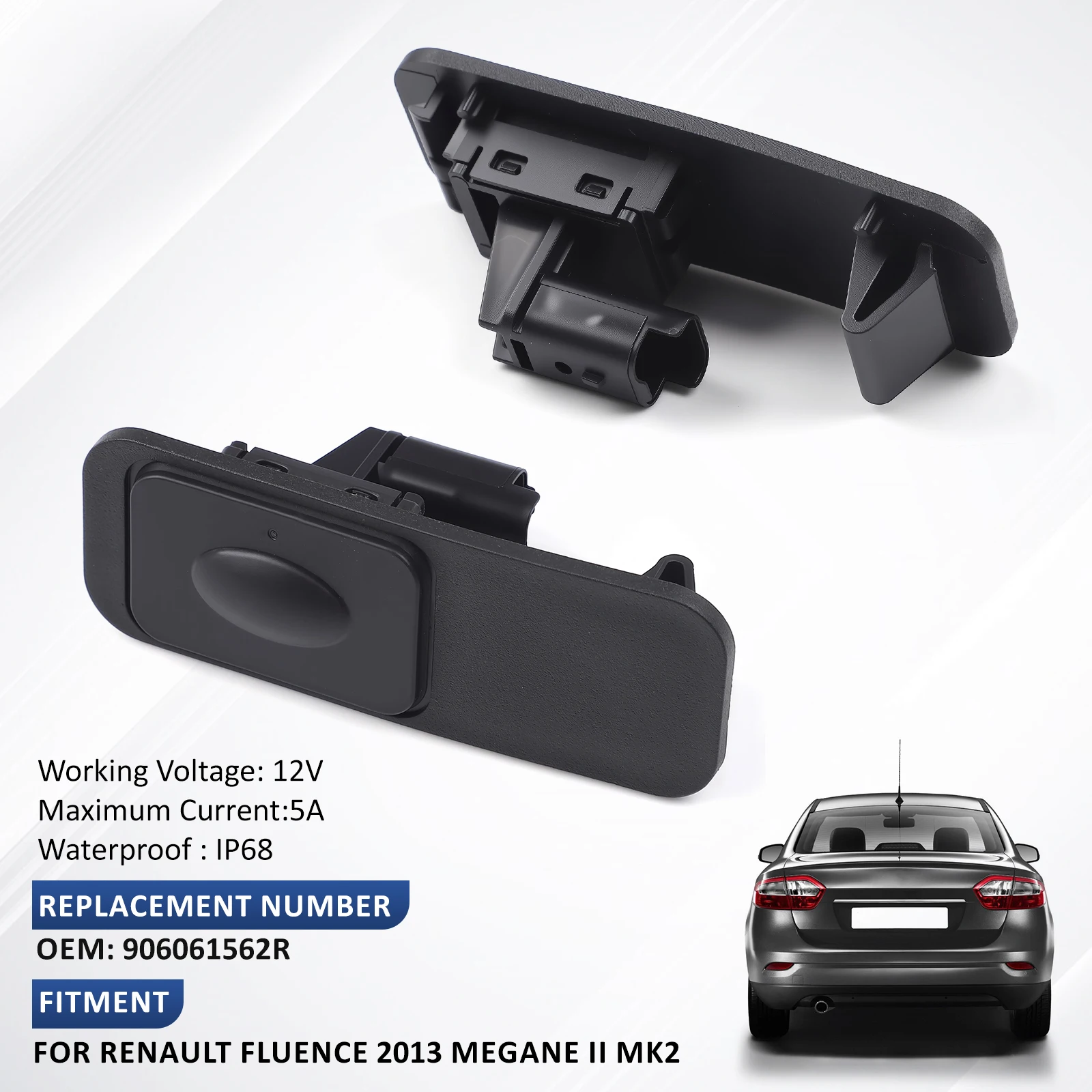 

New Car Accessorie Tailgate Lift Boot Switch Button Rear Trunk Release Switch 906061562R For Renault Fluence 2013 Megane II MK2