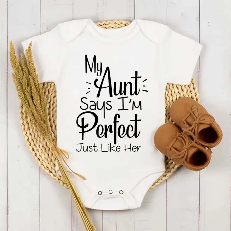 "Mi tía dice que soy perfecto solo como ella", ropa divertida con estampado de letras para recién nacidos y niñas, trajes de mono de manga corta