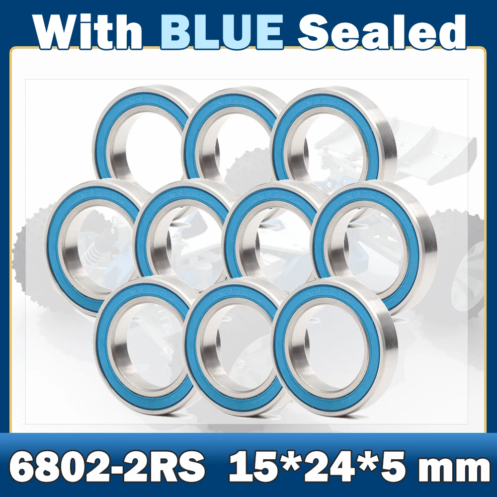 6802RS Bearing ( 10 PCS ) 15*24*5 mm ABEC-7 Hobby Electric RC Car Truck 6802 RS 2RS Ball Bearings 6802-2RS Blue Sealed